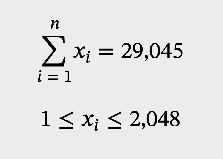 Summation of x_i from i=1 to n equals 29,045, given that each x_i is between 1 and 2,048.